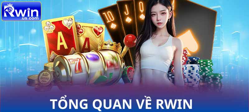 Giới thiệu tổng quan về Rwin
